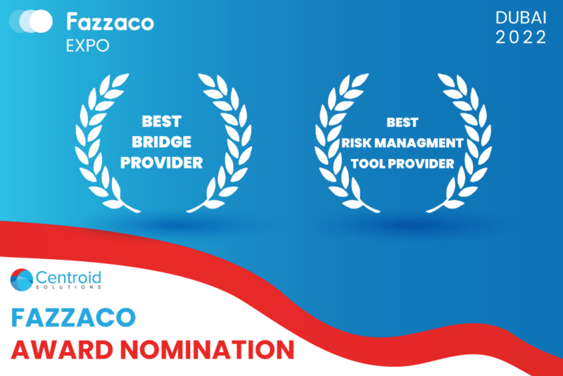 Centroid Solutions nominated for 2 fintech awards at Fazzaco Business Awards 2022