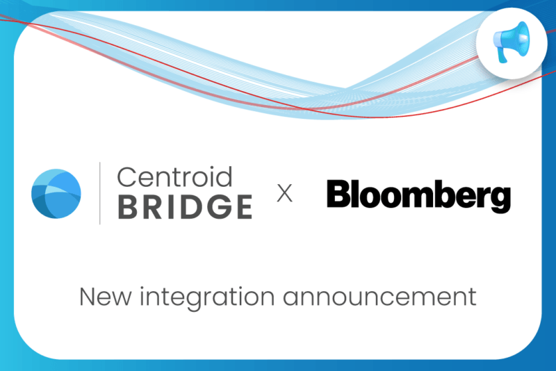 Centroid Solutions Integrates with Bloomberg FixNet