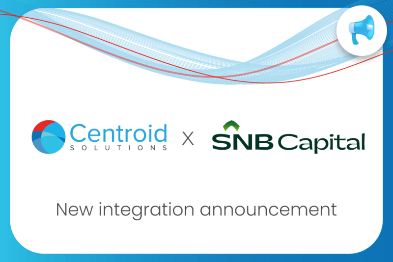 Centroid Solutions Concludes Integration with SNB Capital Allowing Seamless Access to the Largest Financial Market in MENA