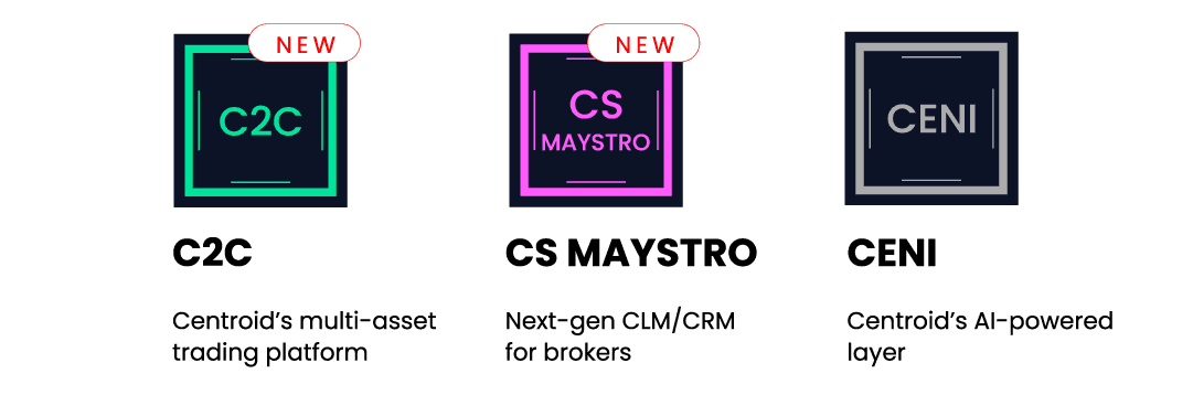 Centroid’s two new products, the C2C trading platform and CS Maystro CRM