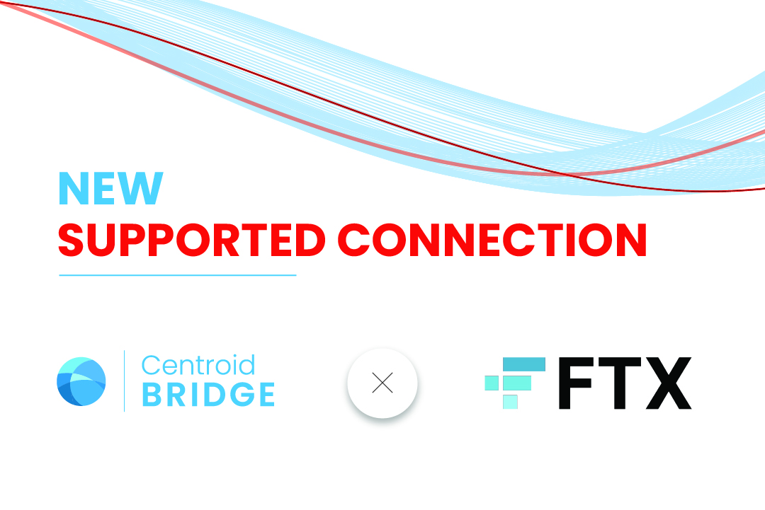 Centroid Bridge now supports FTX